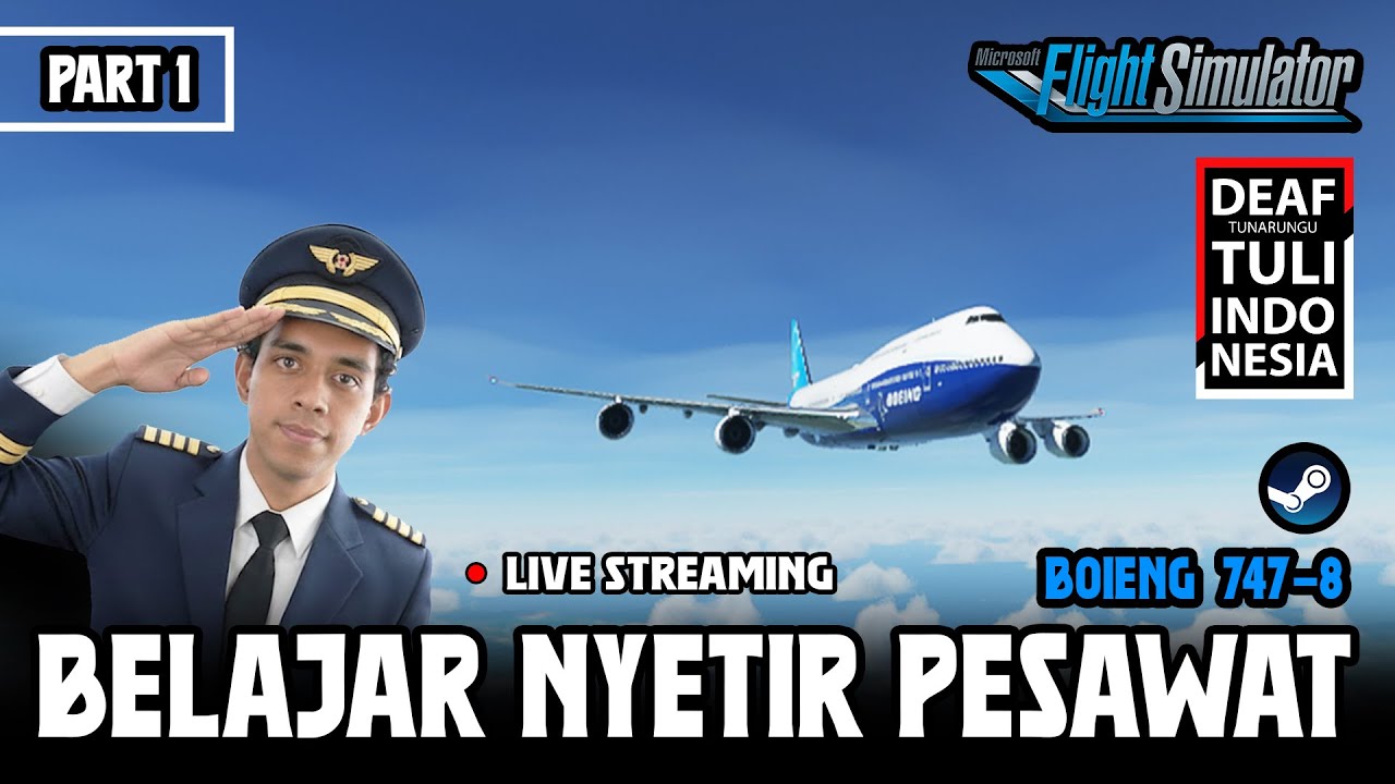 Belajar Nyetir Pesawat - Microsoft Flight Simulator Indonesia Deaf Part 1