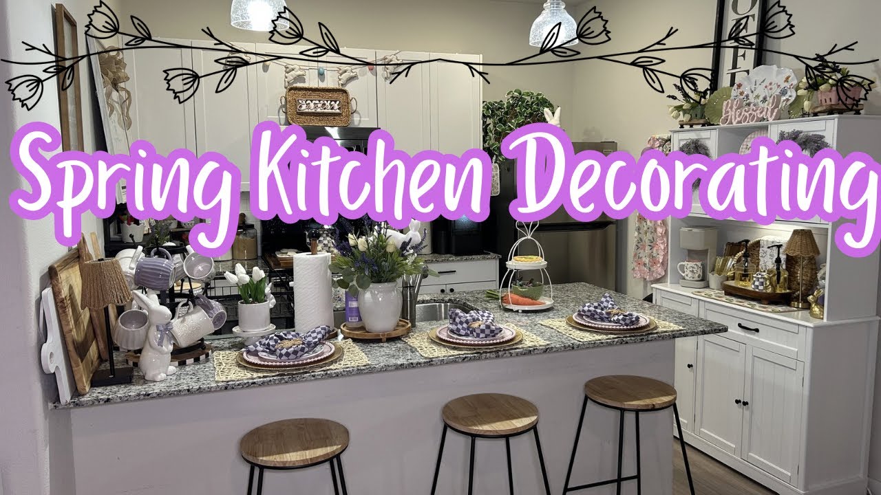 Spring & Easter Kitchen Decorating 2026 💐🐇