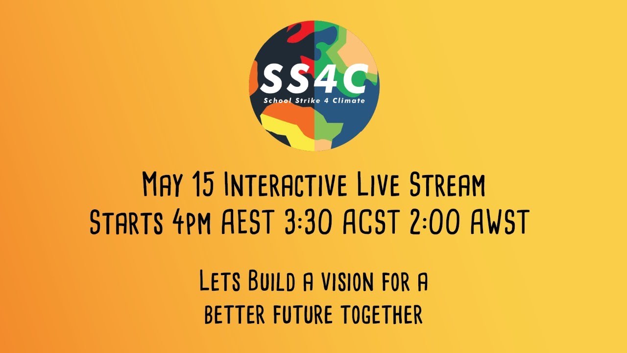 School Strike 4 Climate - #BuildaBetterFuture Interactive Live Stream