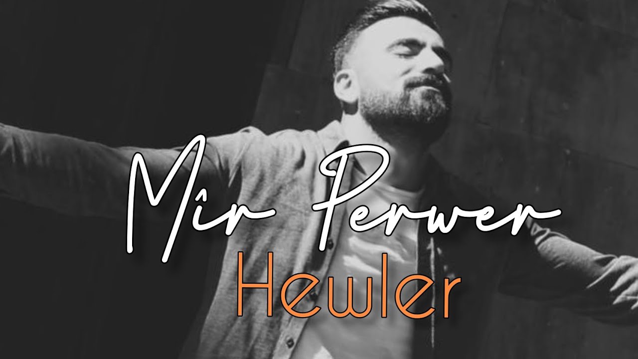 M&Icirc;R PERWER - HEWLER