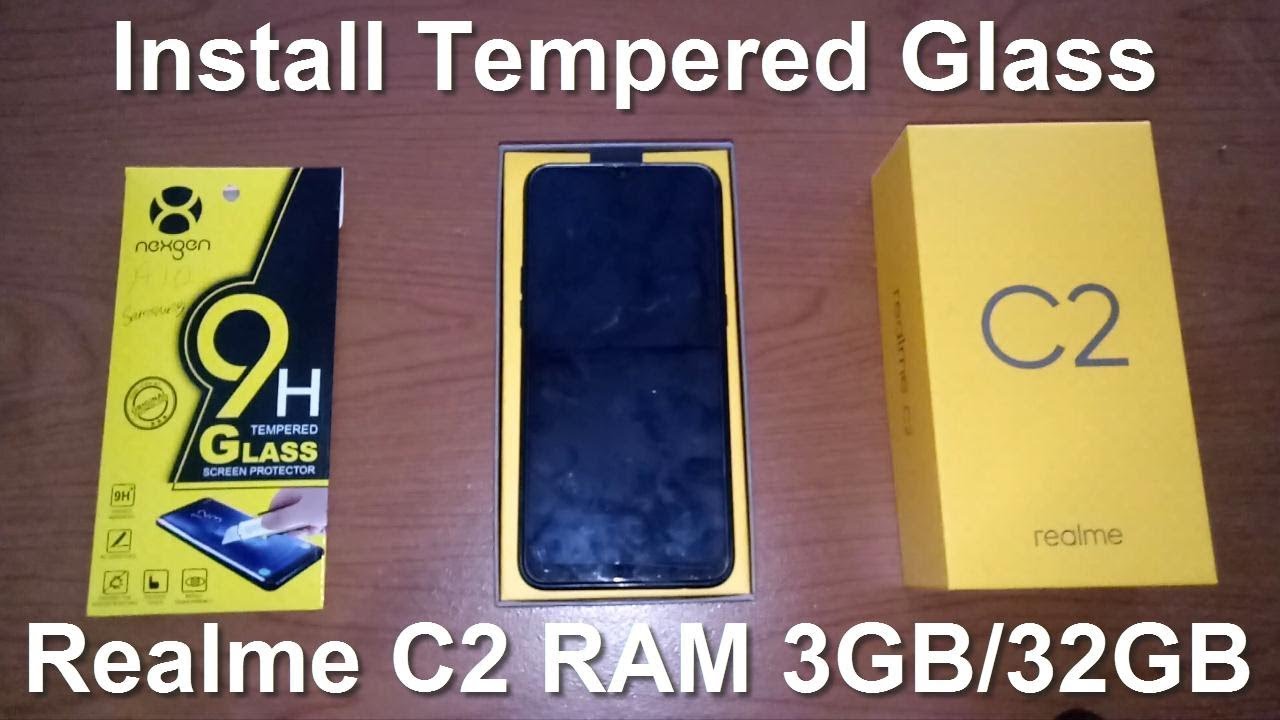 Realme C2 RAM 3GB Internal 32GB How to Install Tempered Glass Screen Protector