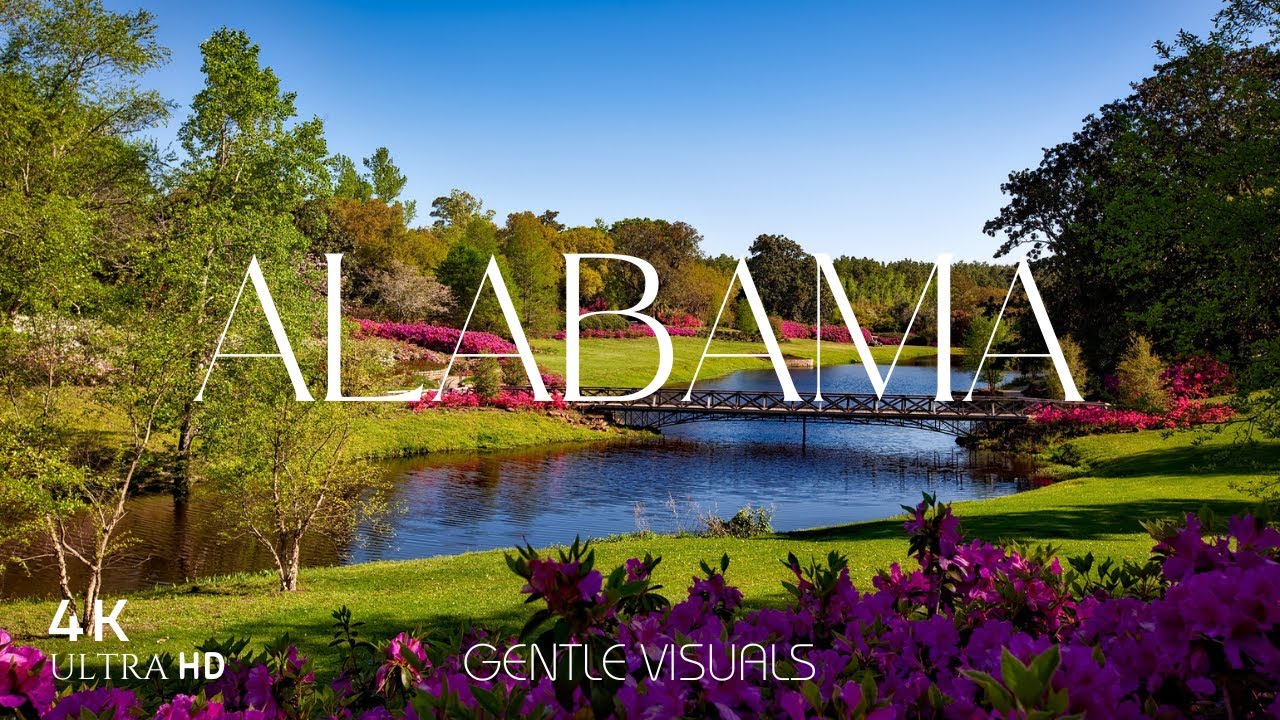Alabama in 4K: Breathtaking Nature & Historic Towns | Ultra HD Relaxation Film