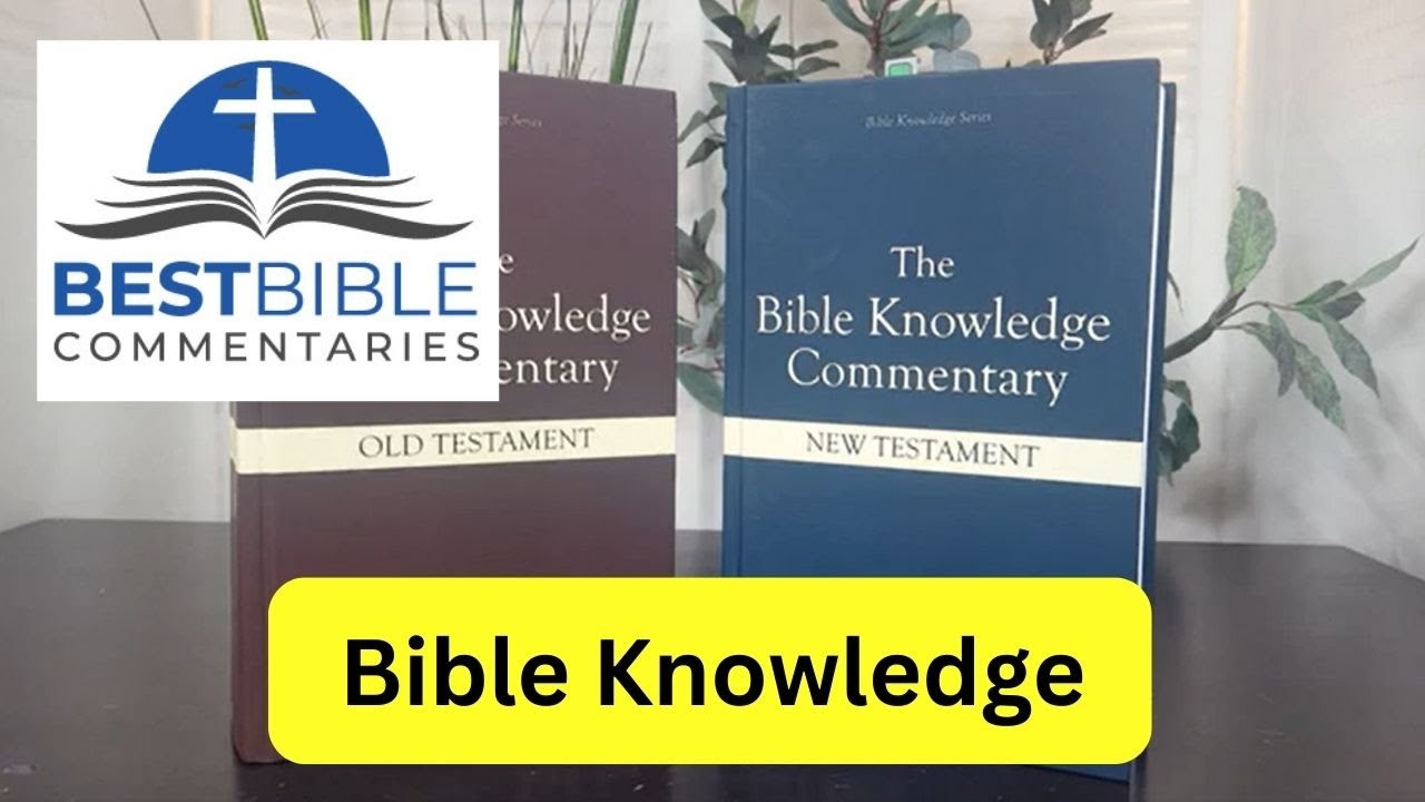 The Bible Knowledge Commentary | Bible commentary review