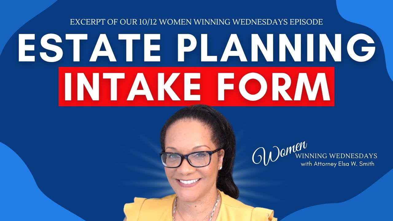 ESTATE PLANNING INTAKE FORM