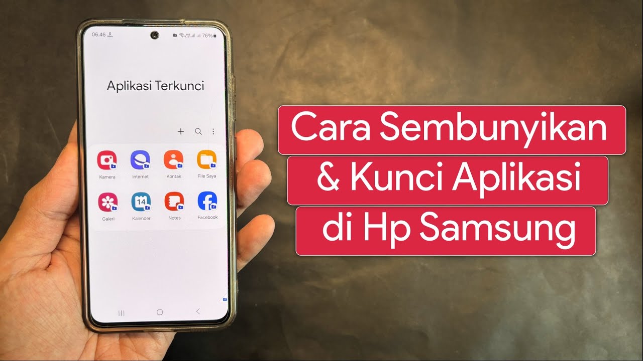 Cara Sembunyikan dan Kunci Aplikasi di Hp Samsung