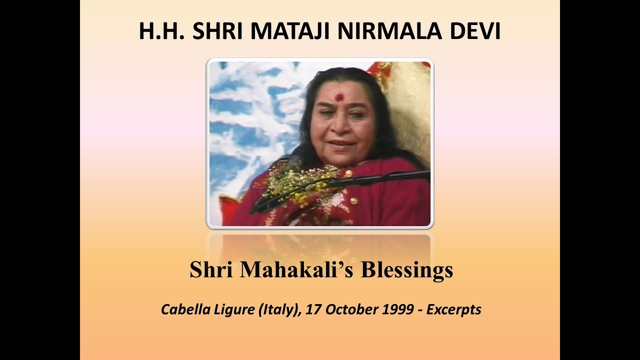 (Sahaja Yoga) 1999-1017 Shri Mahakali's Blessings (Subtitles)