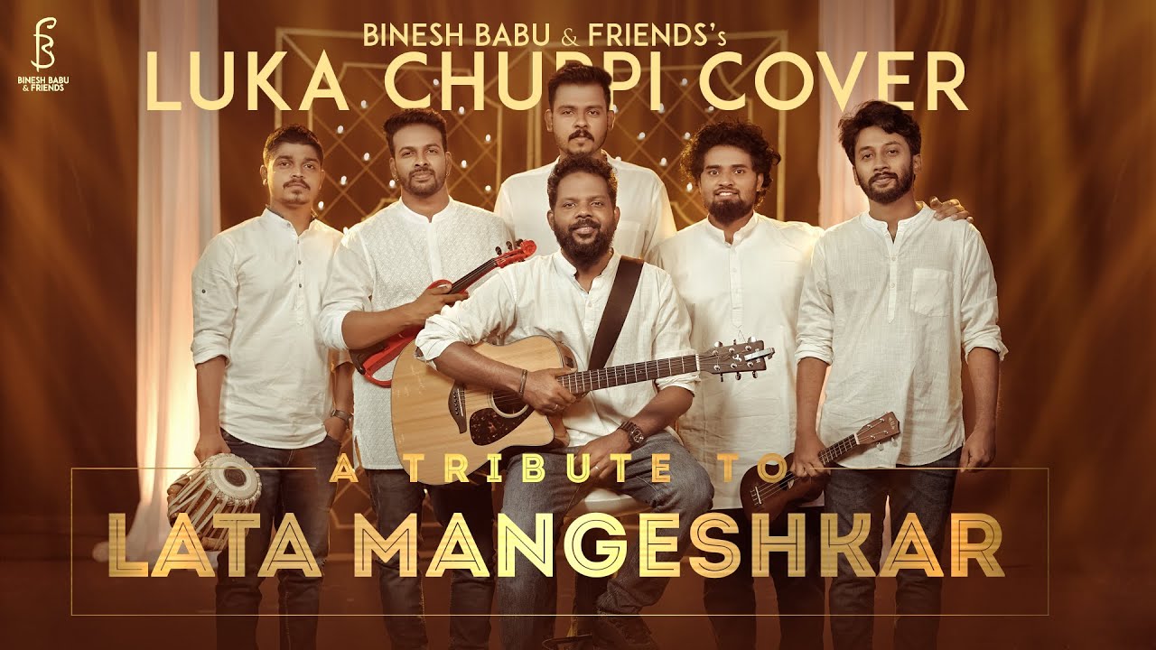 Tribute to LATA MANGESHKAR | Luka Chuppi | Rang De Basanthi | Cover Ft Binesh Babu & Friends