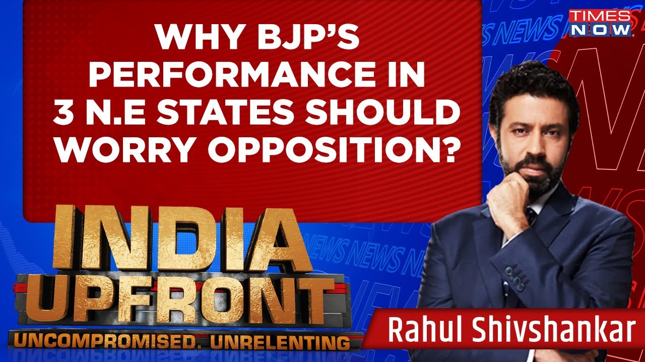 Why BJP's Performance In 3 North East States Should Worry Opposition? | Rahul Shivshankar |Times Now
