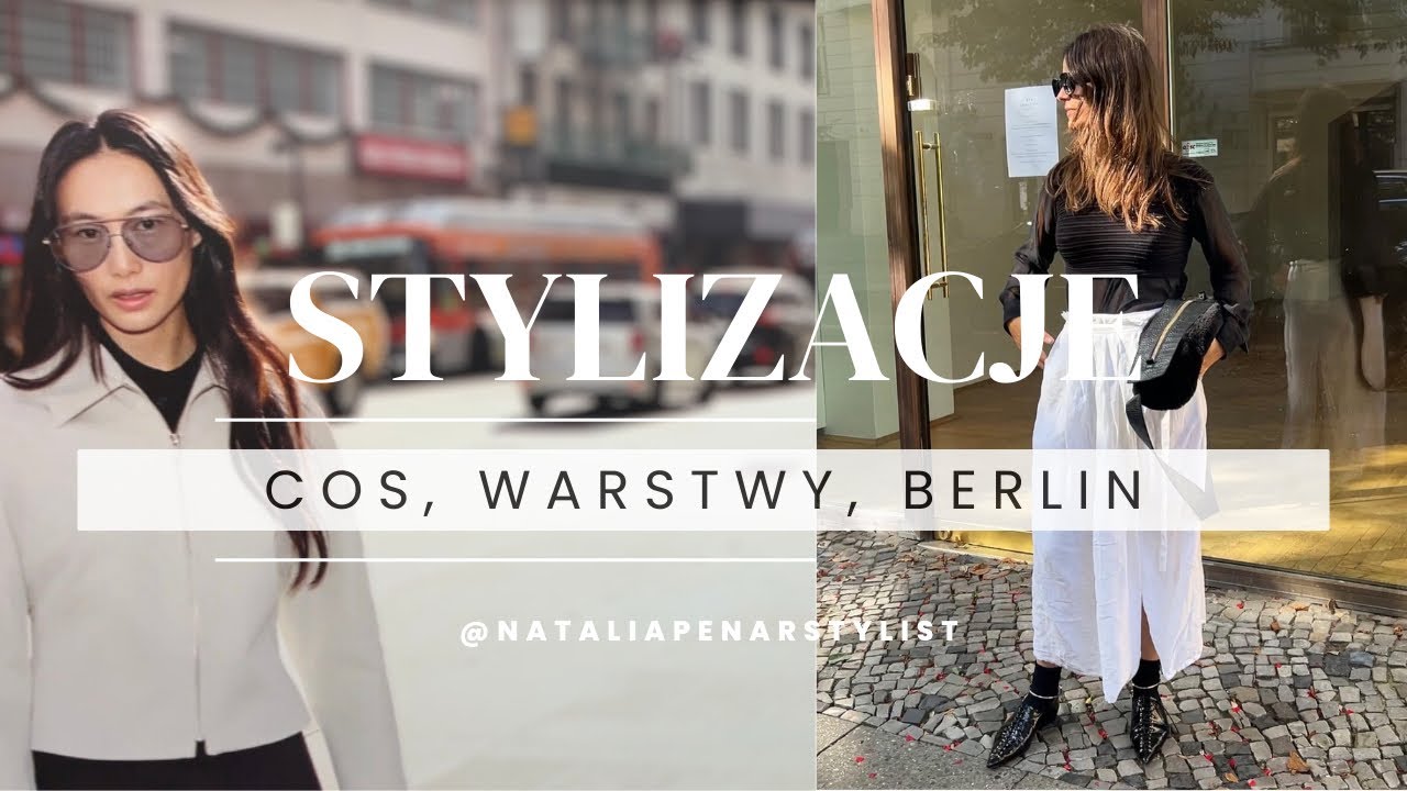 Stylizacje Przejściowe z Rozwibrowanego Modą i Sztuką Berlina. Warstwy, trendy, biel i czerń!