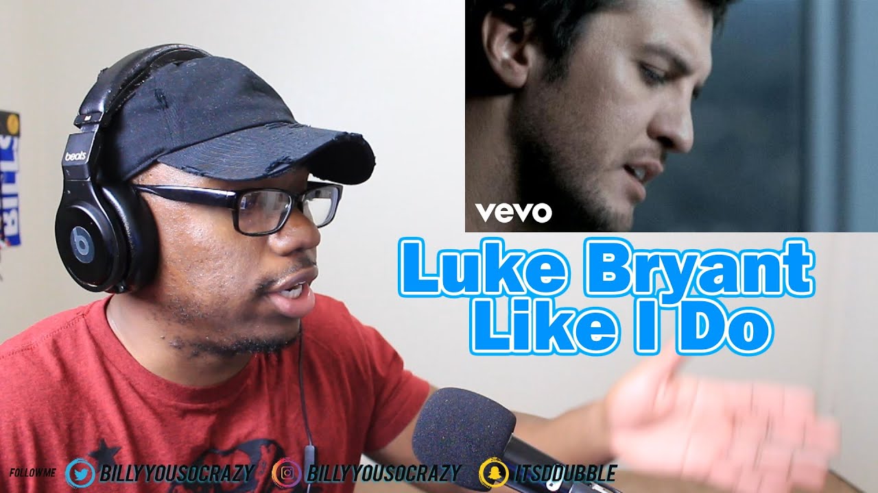 Luke Bryan - Do I REACTION! DONT MESS UP THIS CHANCE