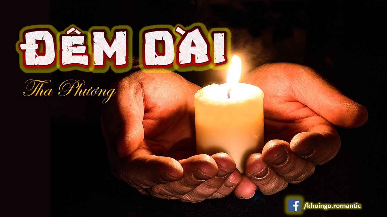 Đêm dài_Khôi Ngô; Nhạc sĩ Tha Phương