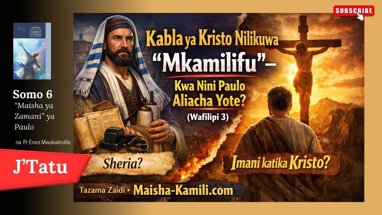 Kabla ya Kristo Nilikuwa ‘Mkamilifu’—Kwa Nini Paulo Aliacha Yote? (Wafilipi 3) | 2 February 2026