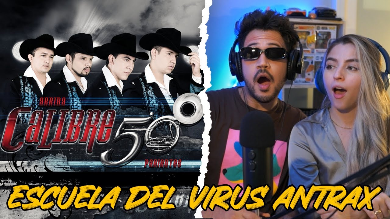 REACCIÓN Con SARA a Calibre 50 - Escuela Del Virus Antrax (Analisis)