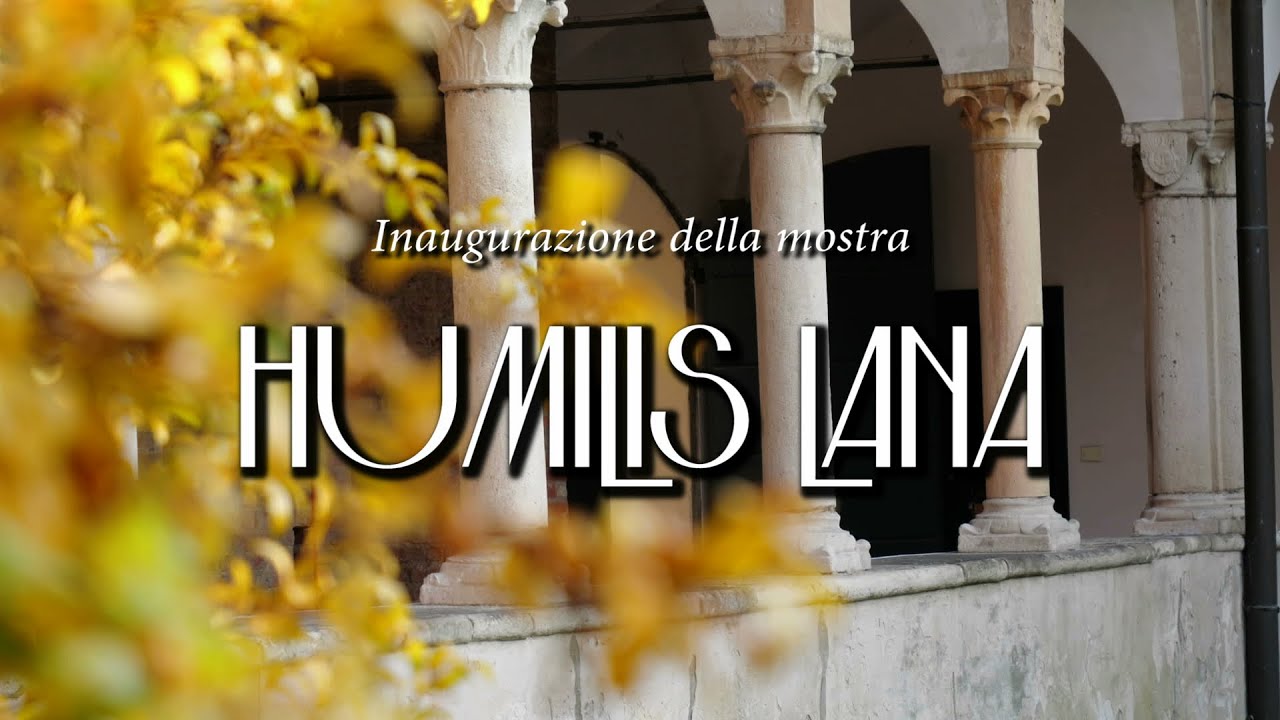 Inaugurazione Humilis Lana