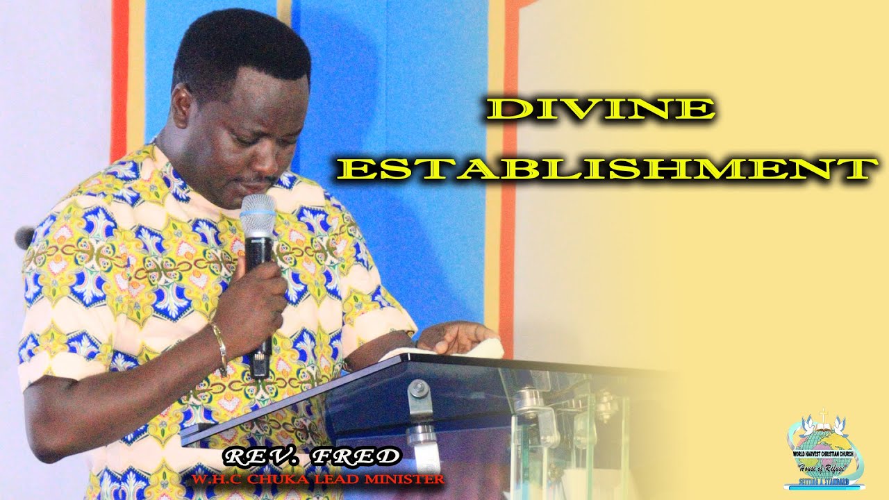 Divine Establishment // Rev. Fred Njau