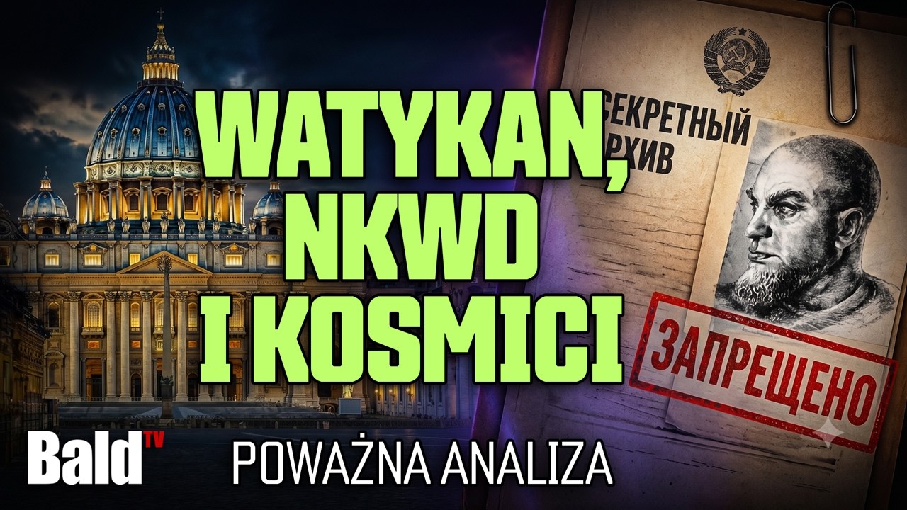 Watykan, NKWD i Kosmici - co mają ze sobą wsp&oacute;lnego? [Poważna analiza]