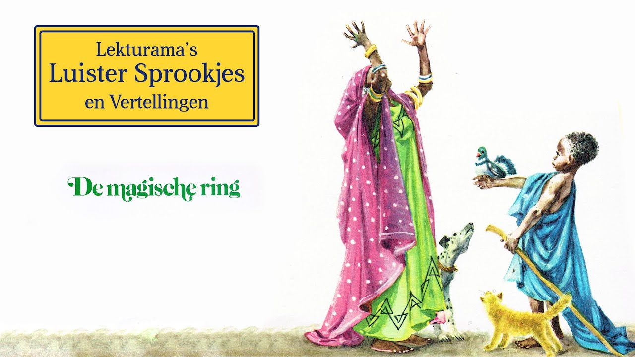 De magische ring - Lekturama Luister Sprookjes