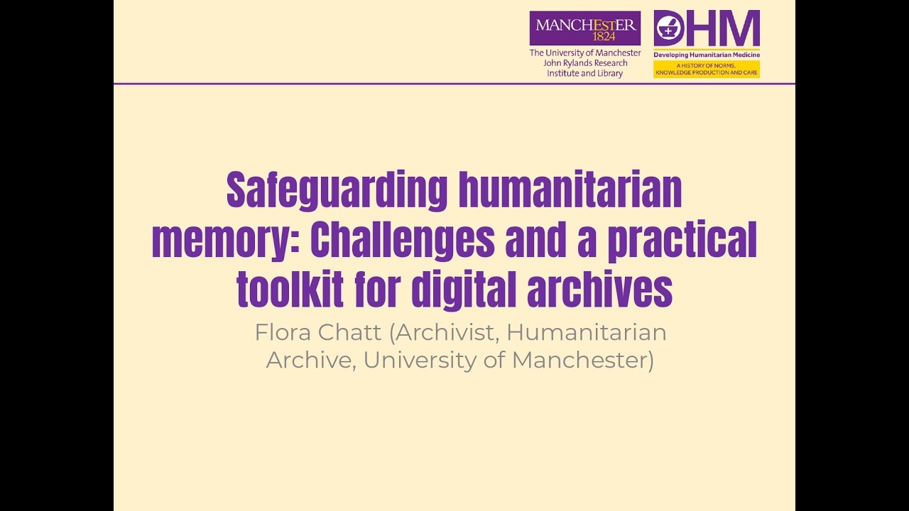 Safeguarding humanitarian memory: Challenges and a practical toolkit for digital archives