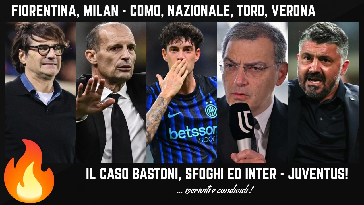 🔥 CAOS INTER - JUVE BASTONI SFOGO TOTALE FIORENTINA MILAN - COMO NAZIONALE VERGOGNA VERONA E TORINO!
