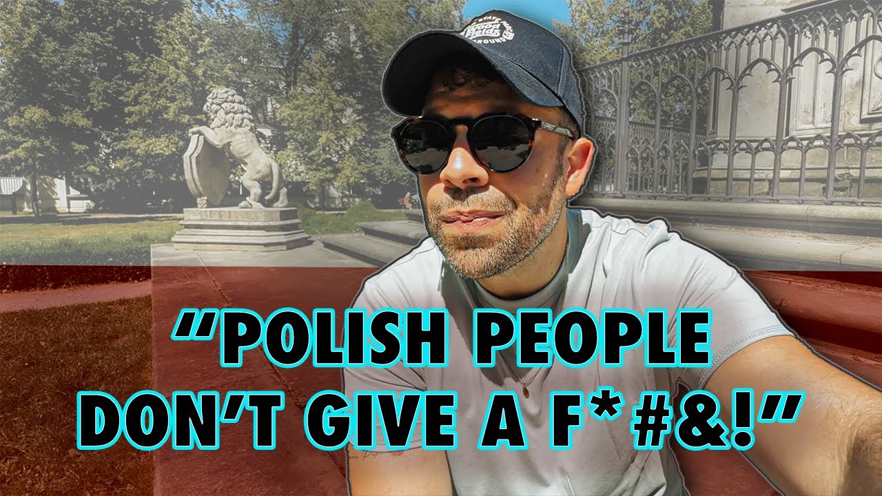 Polish People DON'T CARE.........or do they?