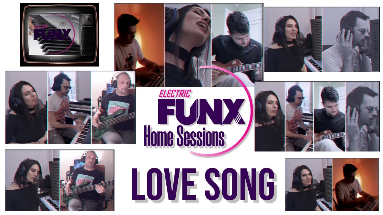 Electric Funx / Home sessions - Love Song