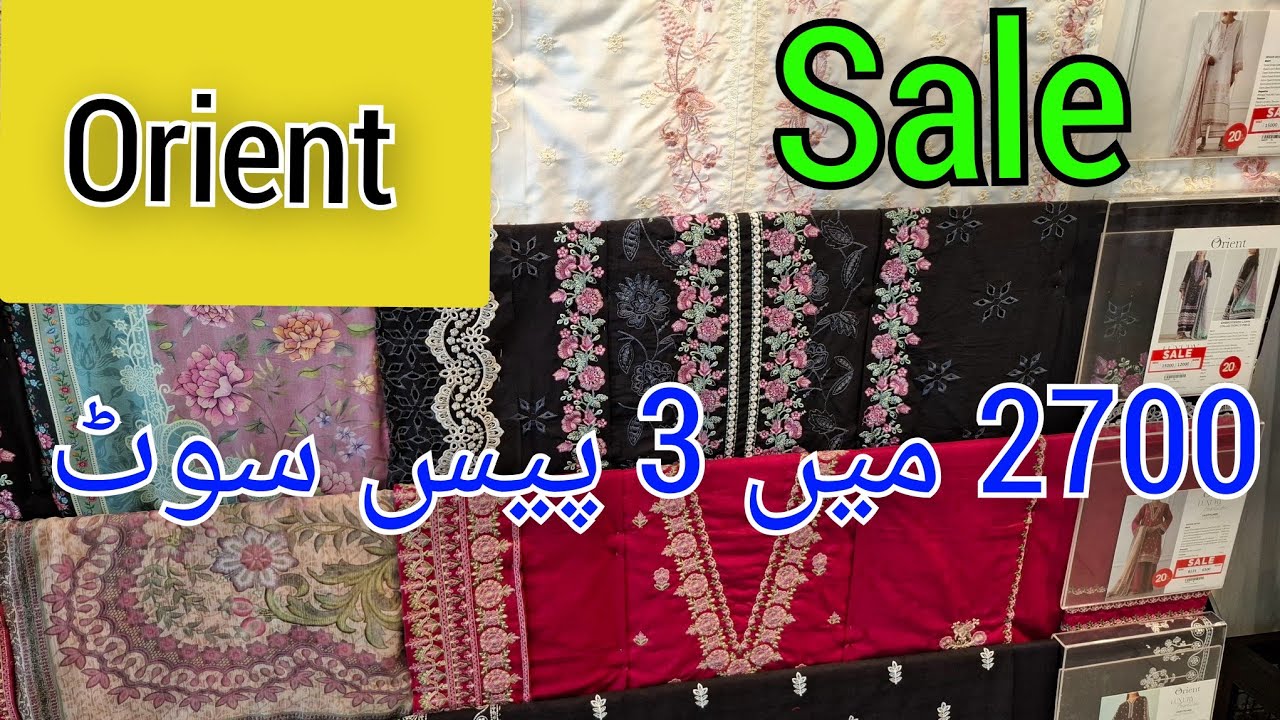 Orient Summer Lawn Flat 30%Off Sale🤩Orient Sale 2025&hearts;️3 pcs Lawn in 2700