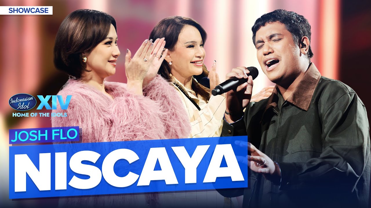 JOSH FLO - NISCAYA (Bilal Indrajaya) | SHOWCASE – Indonesian Idol 2026