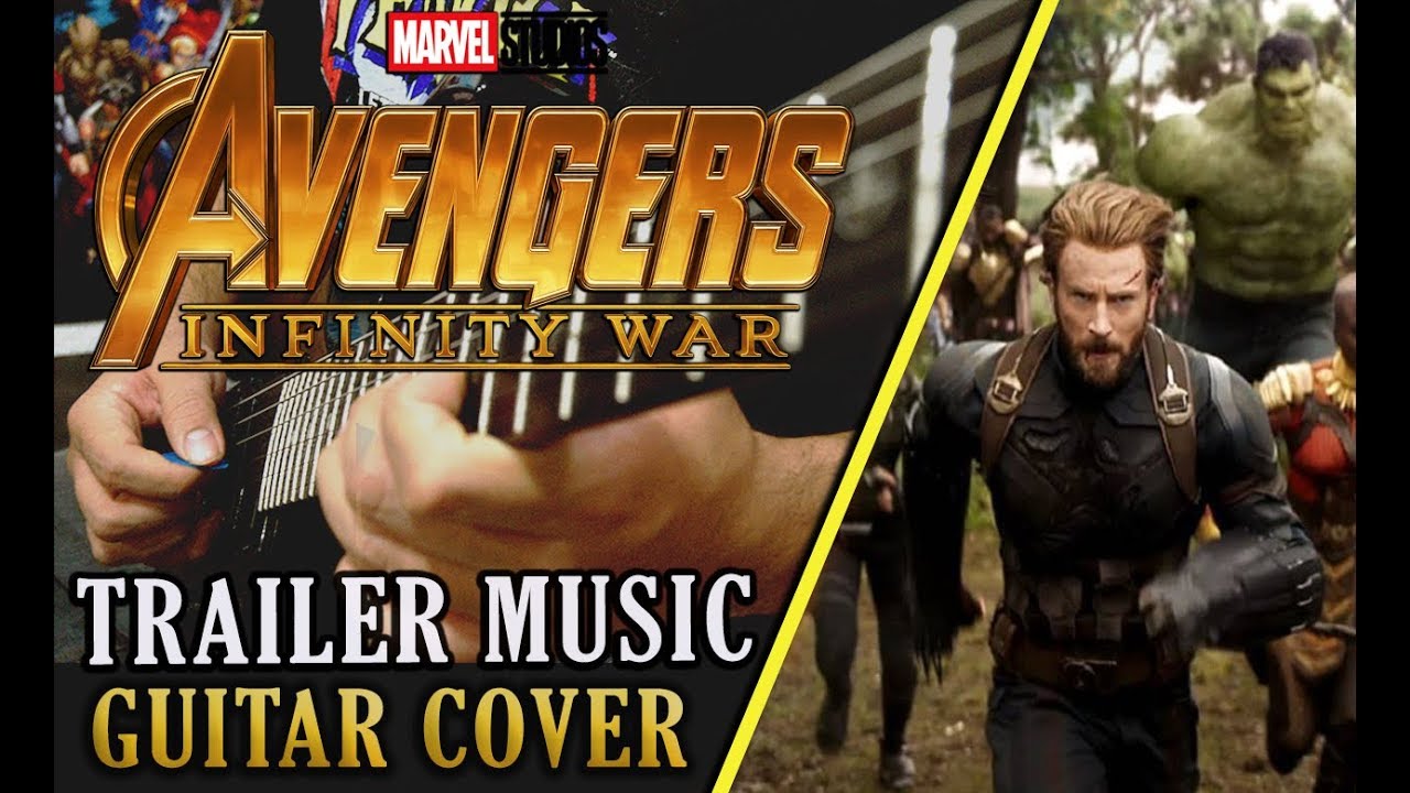 Avengers: Infinity War Trailer Music - Guitar Cover