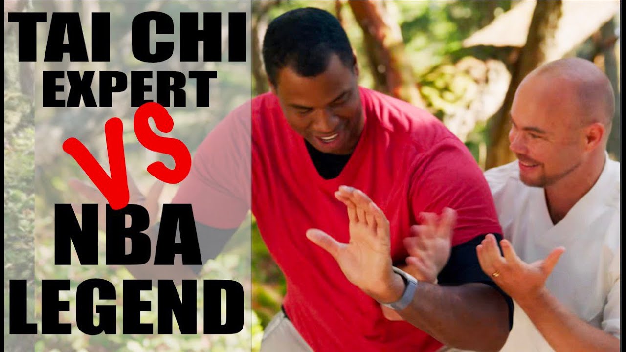 Tai Chi Expert Vs NBA Legend