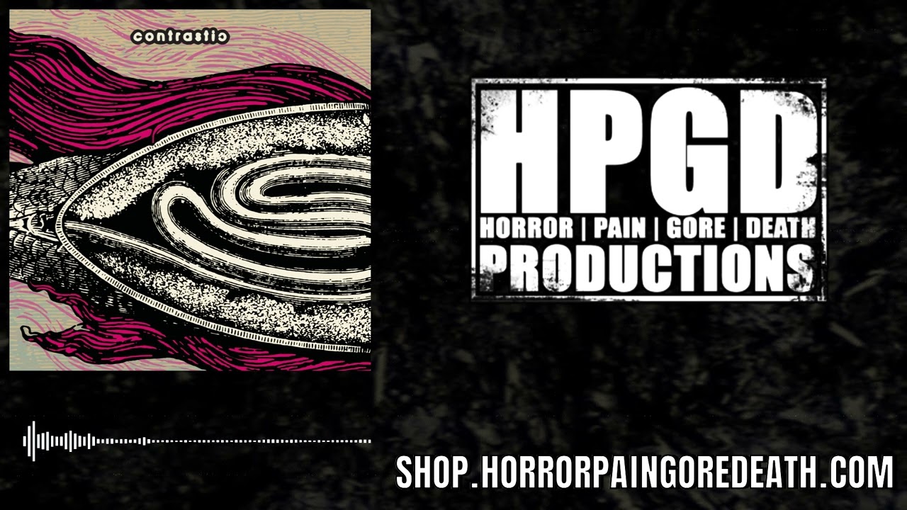 Contrastic - Constrastic full album on HPGD / Horror Pain Gore Death Productions