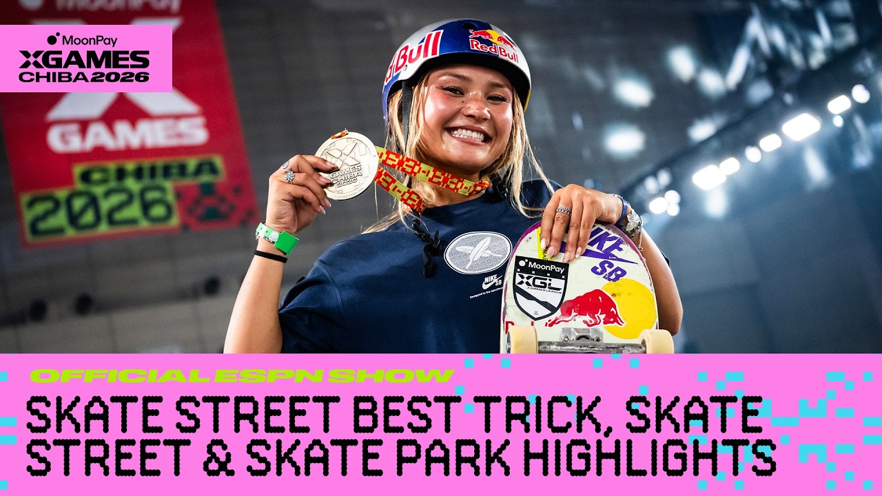 Official ESPN Highlights Part 4: Skate Best Trick, Skate Street & Park  | MoonPay X Games Chiba 2026