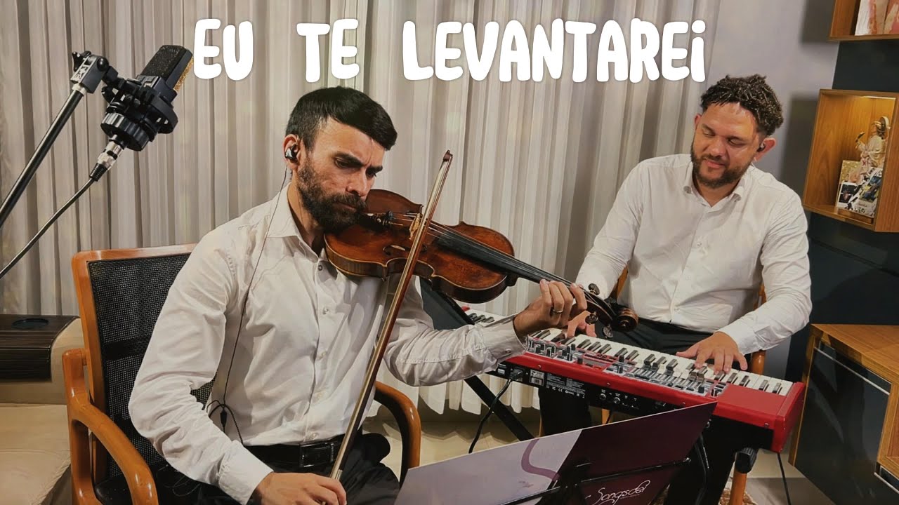 Eu Te Levantarei - Instrumental I Piano e Violino I Musical Songsdei