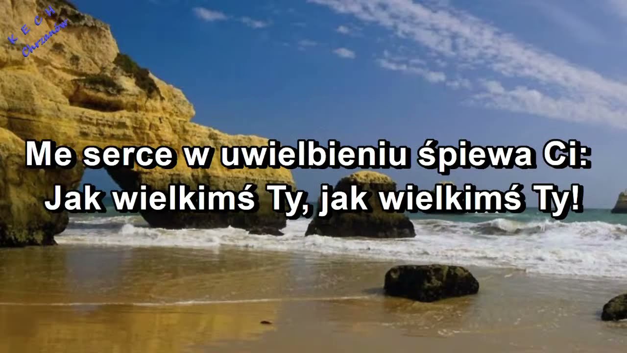 Gdy na ten świat spoglądam wielki Boże