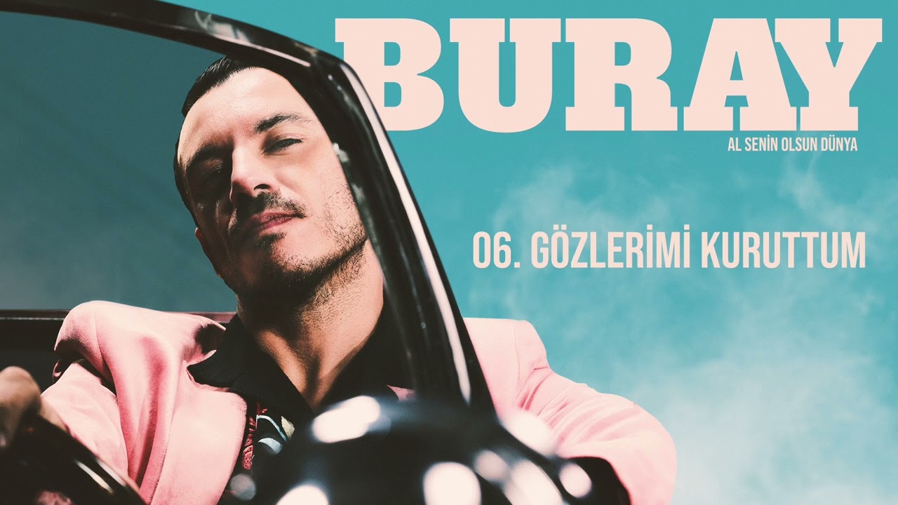 Buray - G&ouml;zlerimi Kuruttum