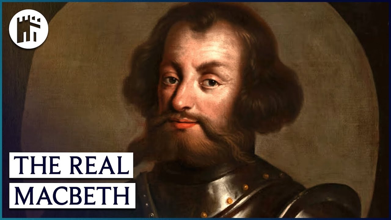 Macbeth Of Scotland: The Real King Before Shakespeare's Play