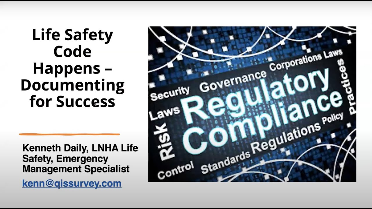 Life Safety Code Happens: Documenting For Success