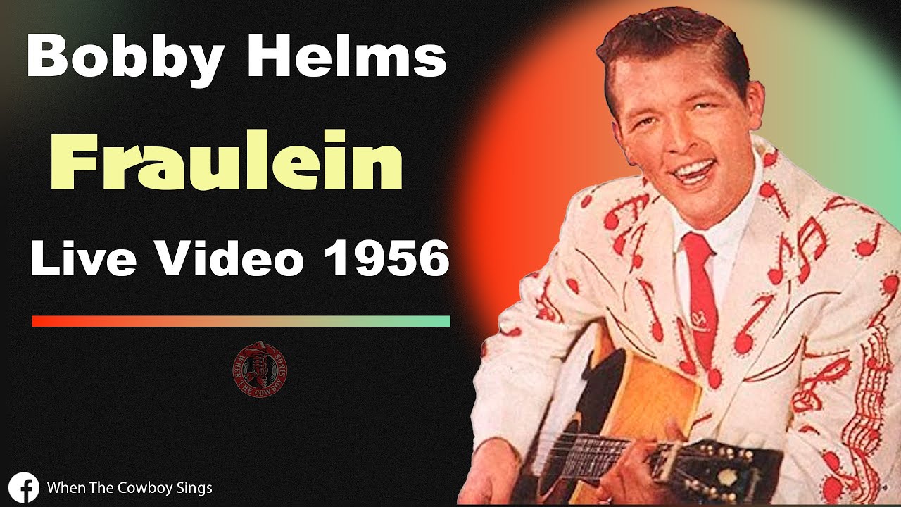 Bobby Helms - Fraulein 1956