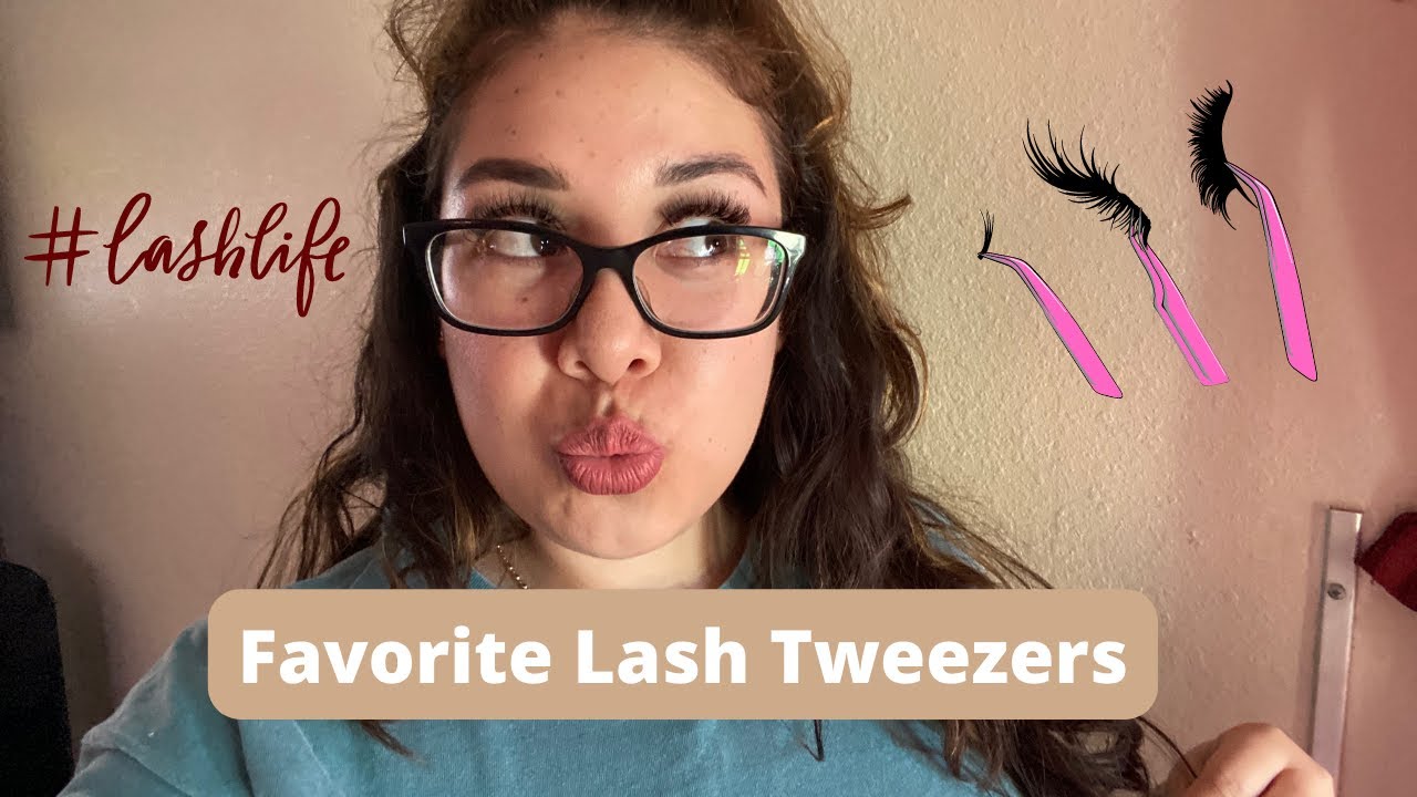 My Favorite Tweezers | Eyelash Extensions