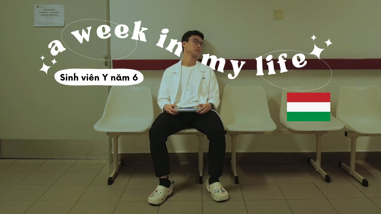 1 tuần của du học sinh Y ở HUNGARY | Back to Med school in HUNGARY