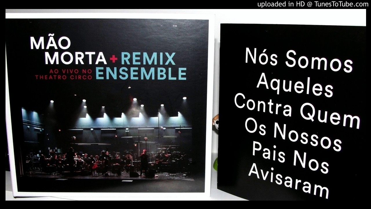 Mão Morta+Remix Ensemble - facas em sangue