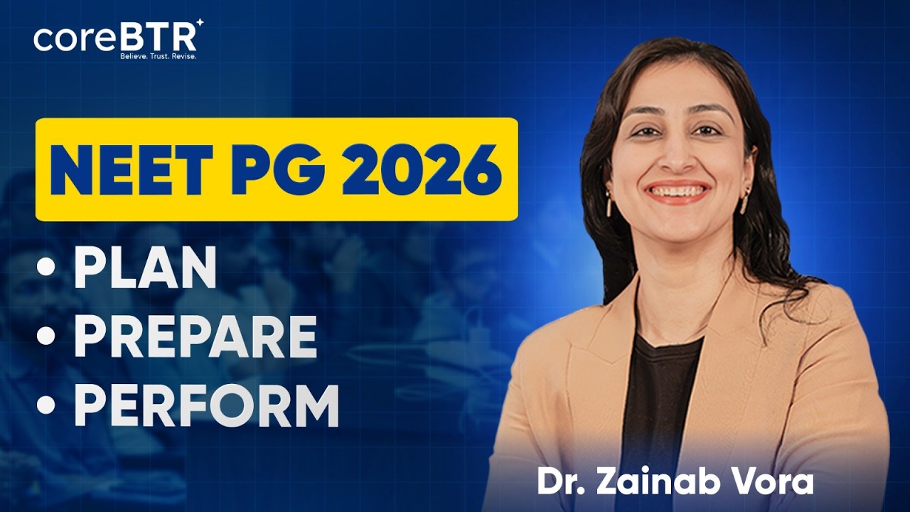 NEET PG 2026: The Ultimate Preparation Plan | Dr. Zainab Vora