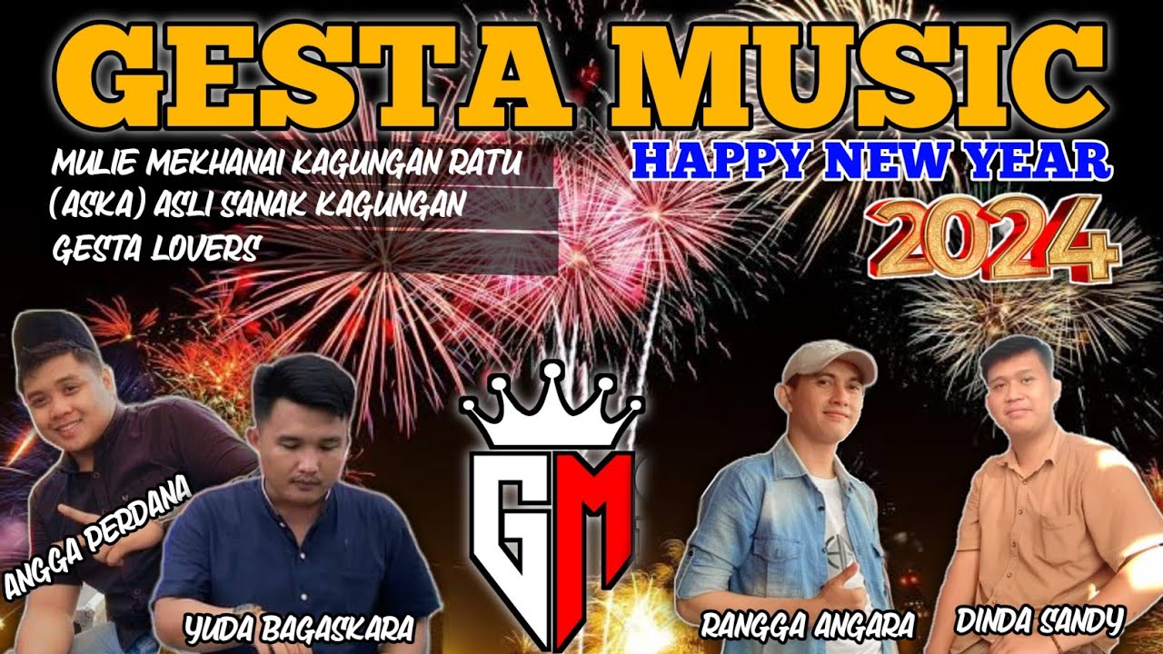 GESTA MUSIC | LIVE KAGUNGAN RATU SPESIAL HAPPY NEW YEAR 2024, ARR.SANDY, RANGGA, VJ.YUDA,ANGGA