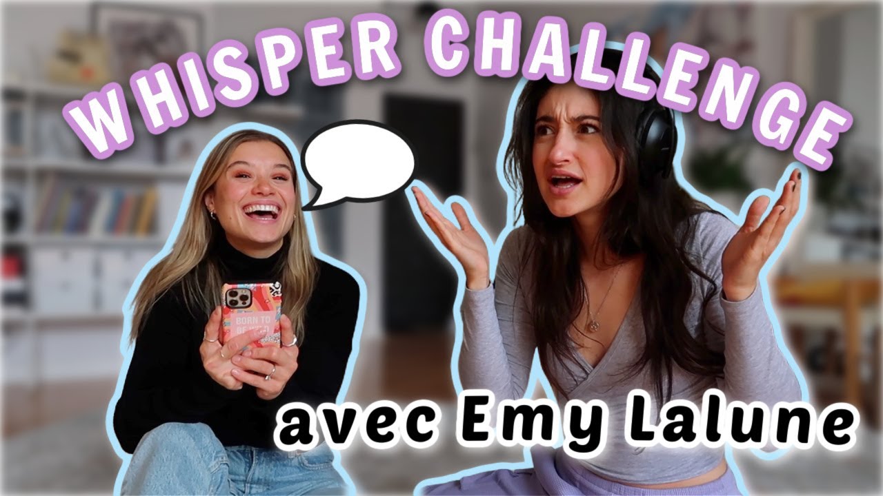 WHISPER CHALLENGE F.T. Emy Lalune