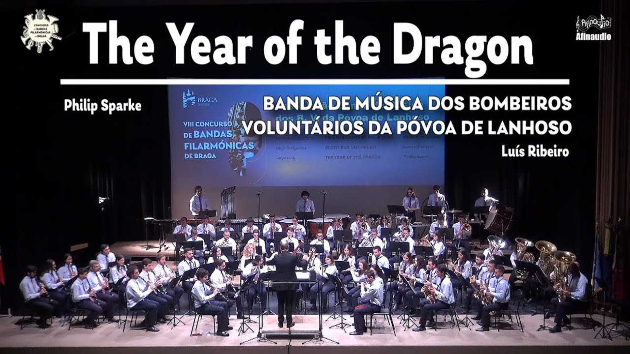 VIII CBFBraga - The Year of the Dragon - Philip Sparke - Banda de M&uacute;sica B. V. P&oacute;voa de Lanhoso