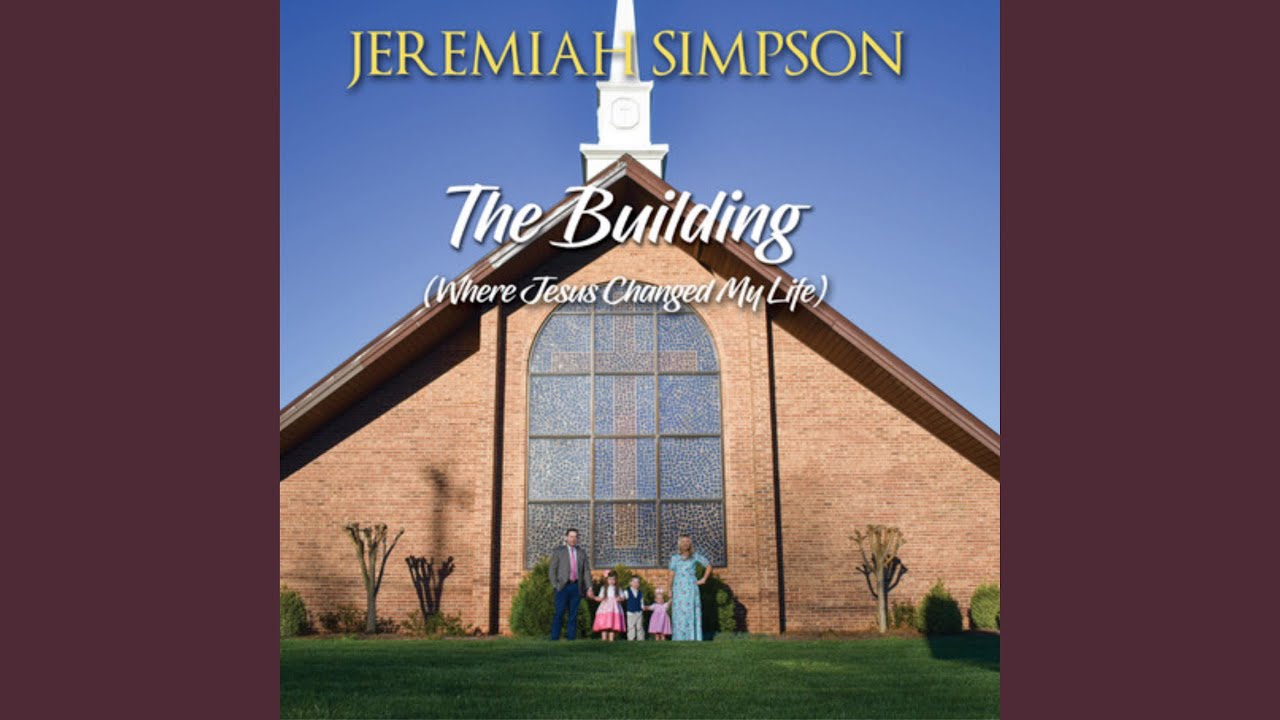 The Building (Where Jesus Changed My Life)