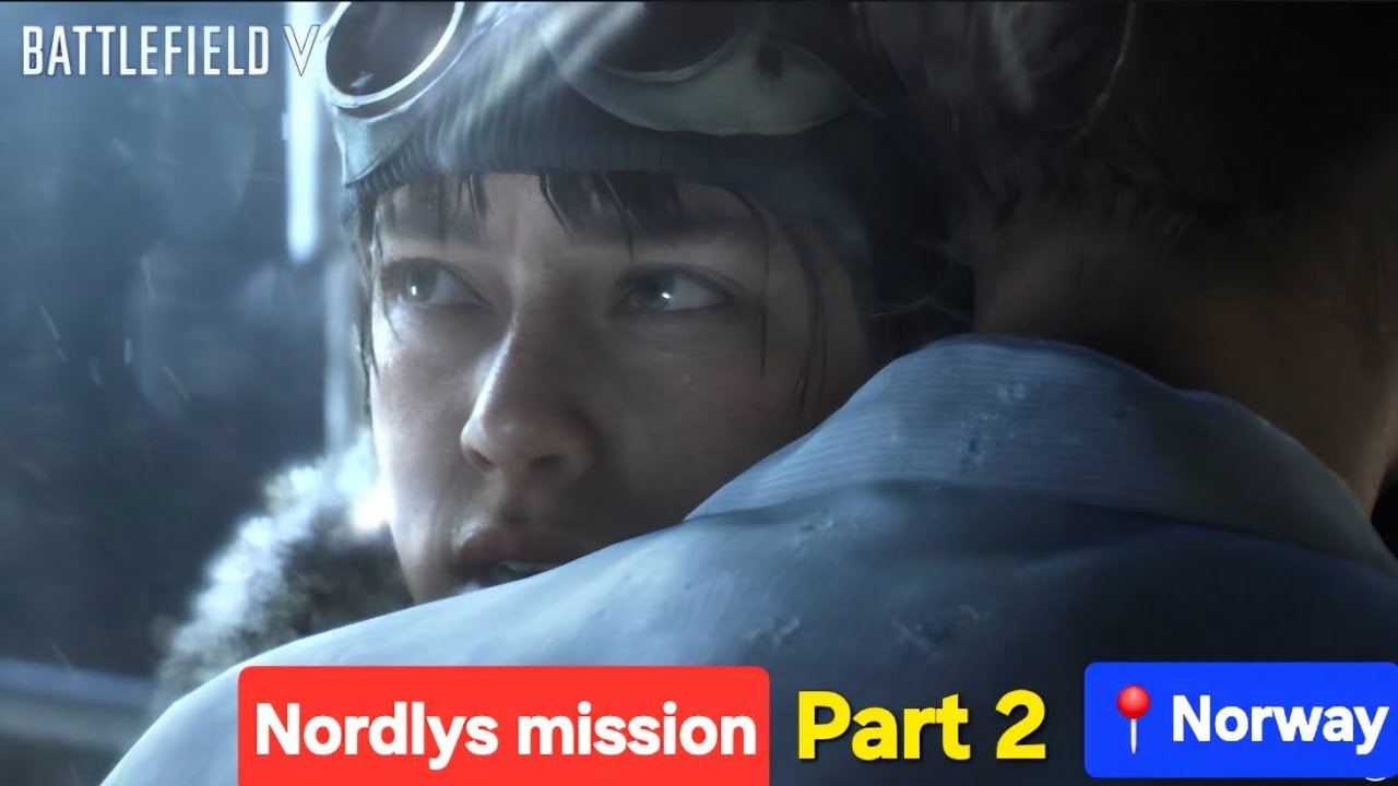 Battlefield 5 : Nordlys mission part 2 (a mission in Norway)