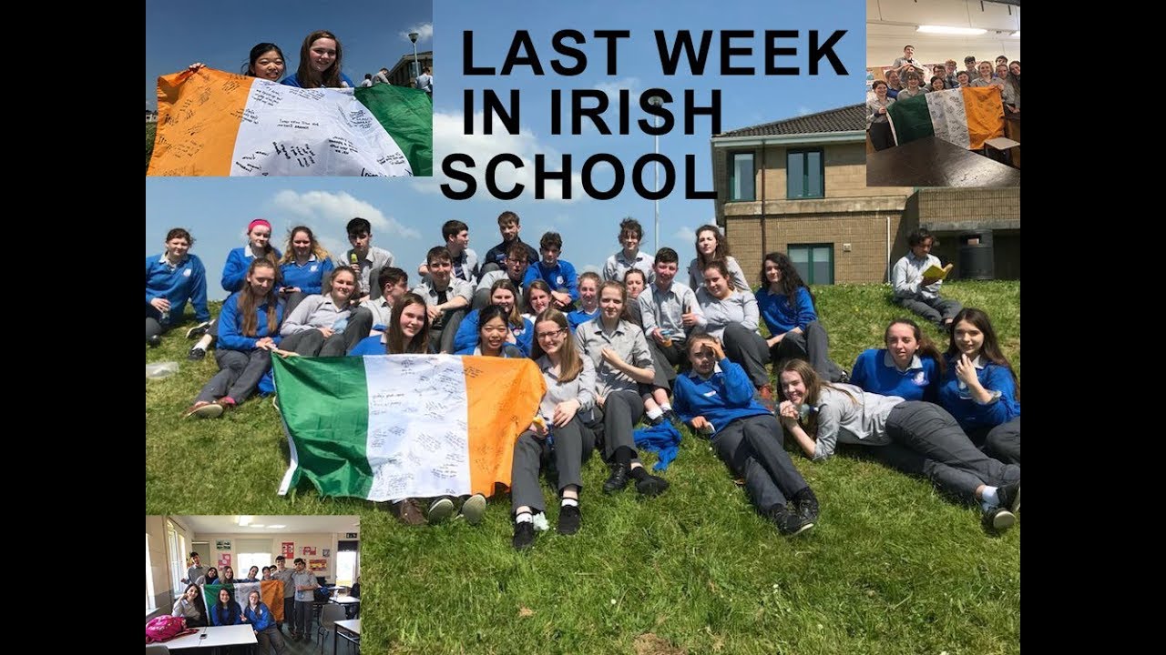 Last week At my Irish school // EXCHANGE STUDENT IN IRELAND