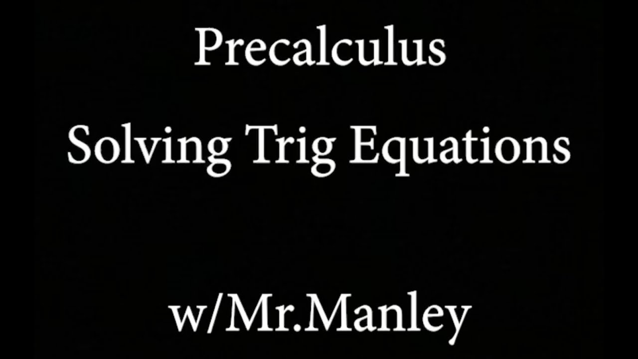 Solving Trig Equation