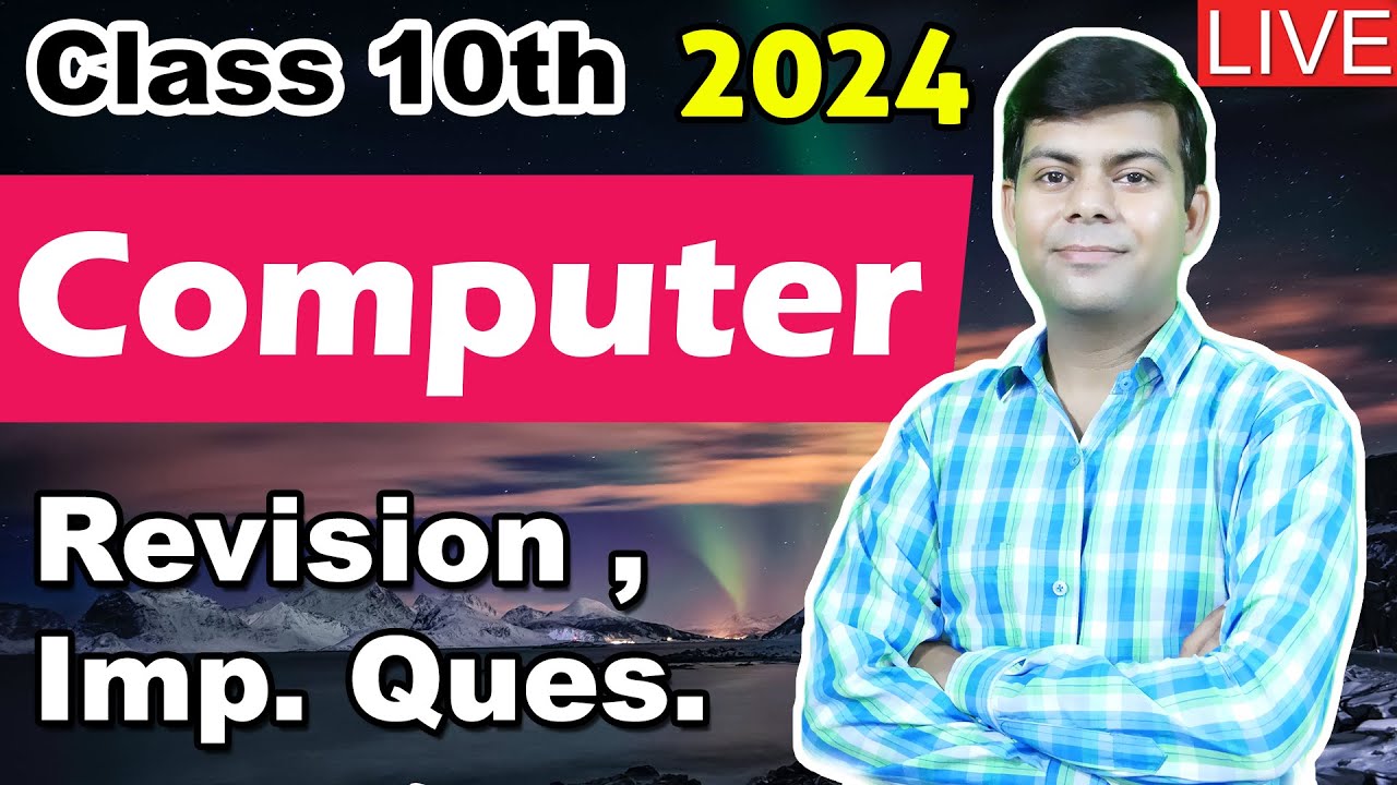 ICSE Computer Class 10th - Important Questions | 2024 Exam Revision