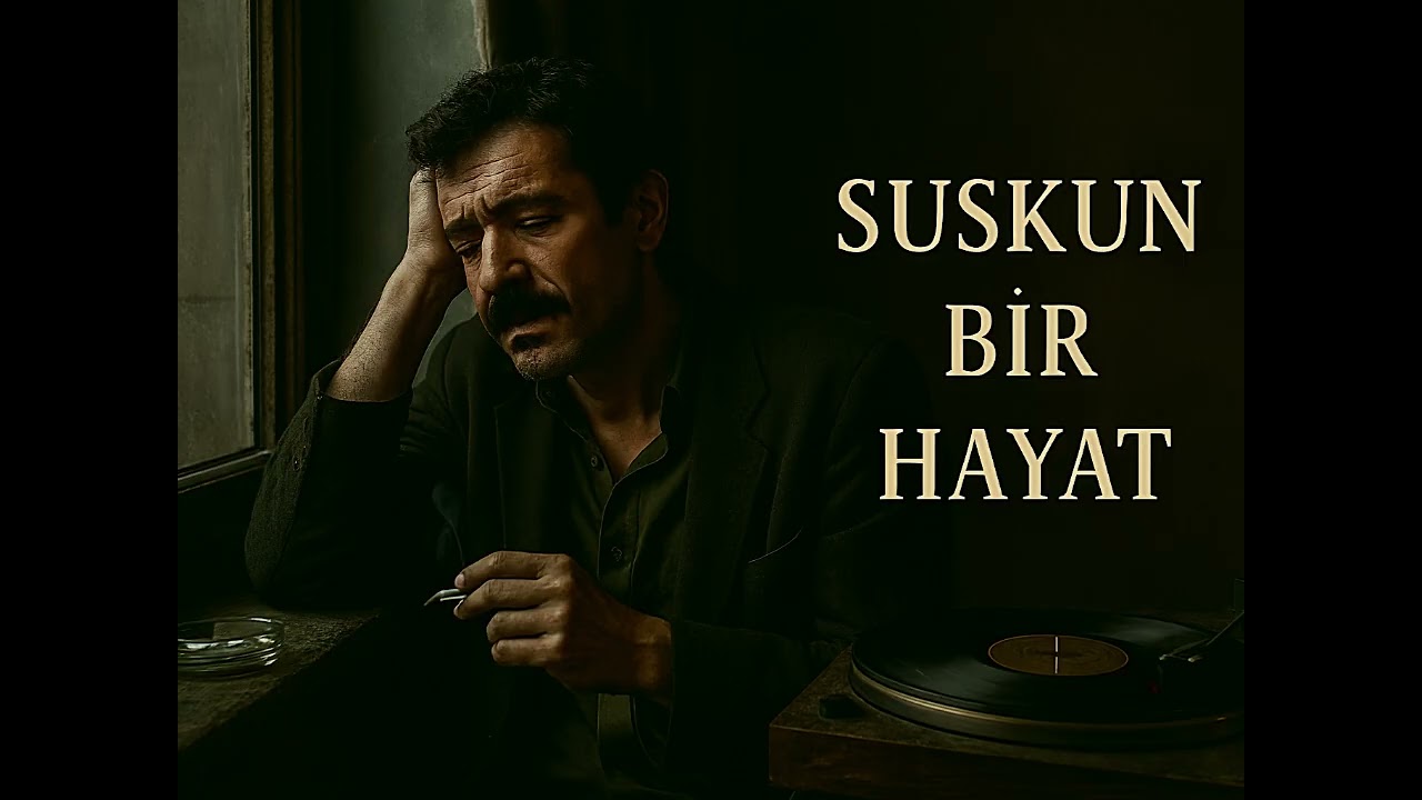 Suskun Bir Hayat - Müslüm Tarzında